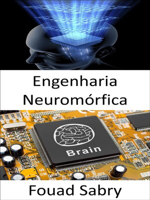 cover image of Engenharia Neuromórfica